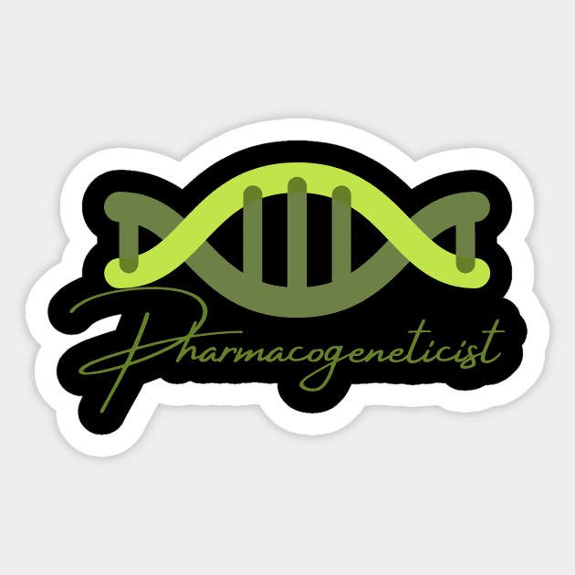Pharmacogeneticist Sticker by Yenz4289